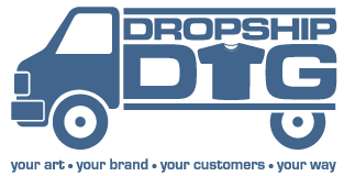 Drop Ship DTG